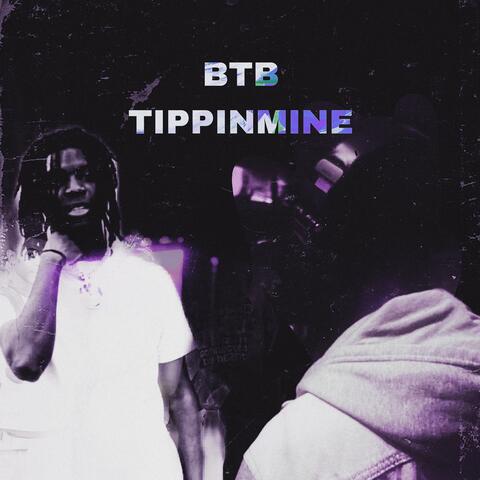 TIPPIN MINE (feat. 7.62Meezy)