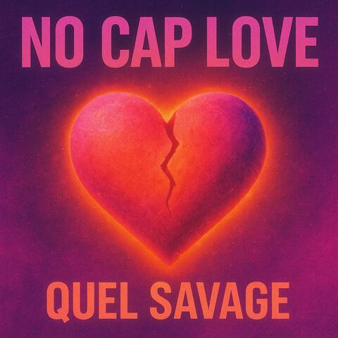 No Cap Love