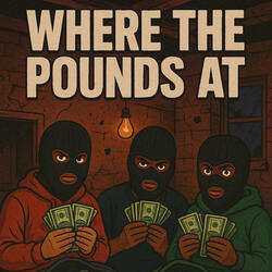 Where the pounds at. (feat. DND Josh & LilTrey(YSN))