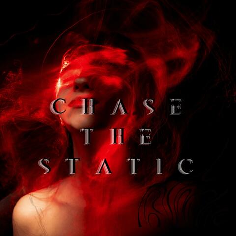 Chase the static