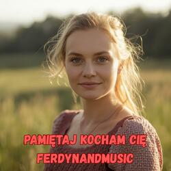 PAMIĘTAJ KOCHAM CIĘ