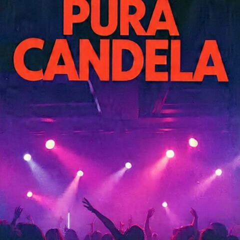 pura candela