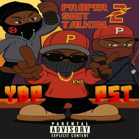 Proper Shit Talkin' 2