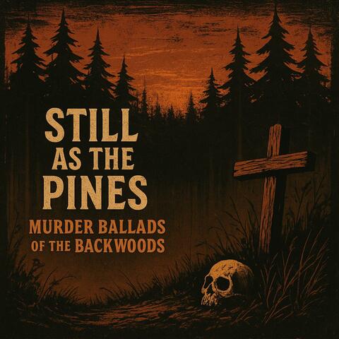 Murder Ballads of the Backwoods