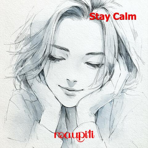 Stay Calm