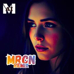 Wystarczy, że kochasz mnie (MRCN Remix)