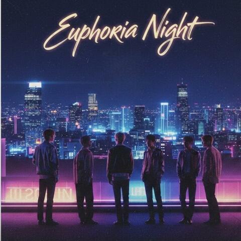 Euphoria Night