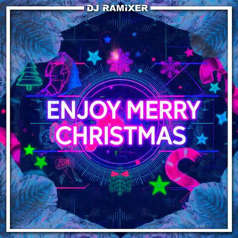 Enjoy Merry Christmas