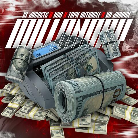 El Juguete x Tapa Mitchell x BR Jahdiel x Kiki | MILLONARY