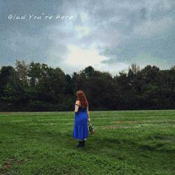 Glad You're Here