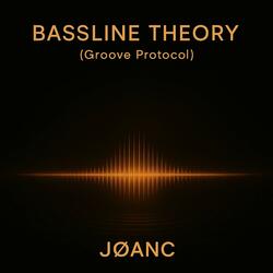 Bassline Theory
