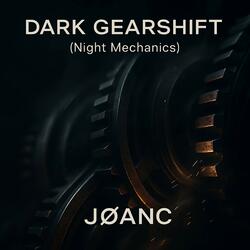Dark Gearshift