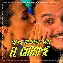 Ya me Vinieron con el Chisme