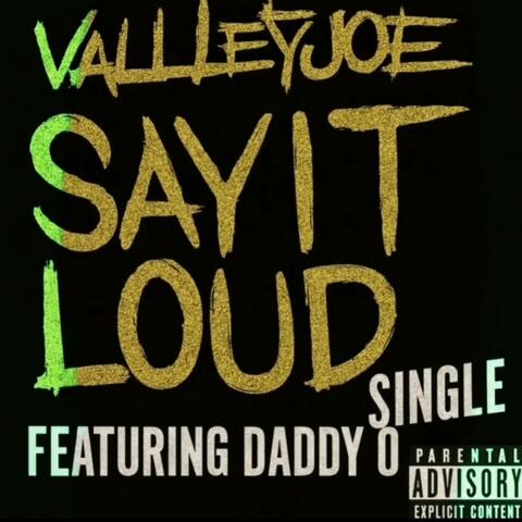 SAY IT LOUD (feat. DADDY O)