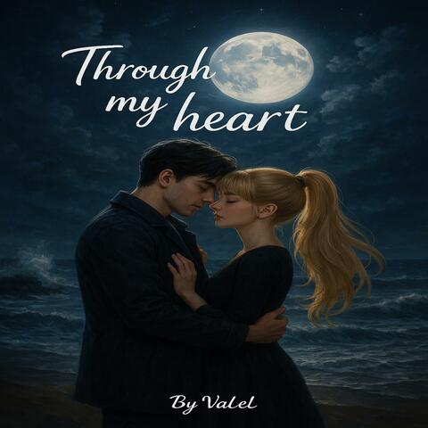 Through my Heart