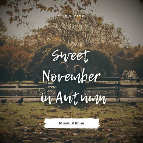 Sweet November in Autumn