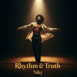 Rhythm & Truth (feat. Niky)