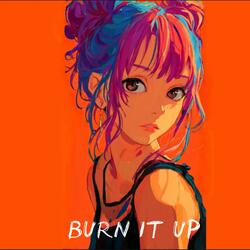 BURN UP