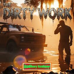 The Dirty Work