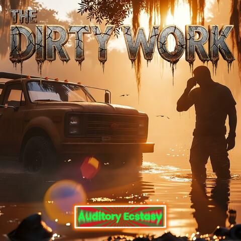 The Dirty Work