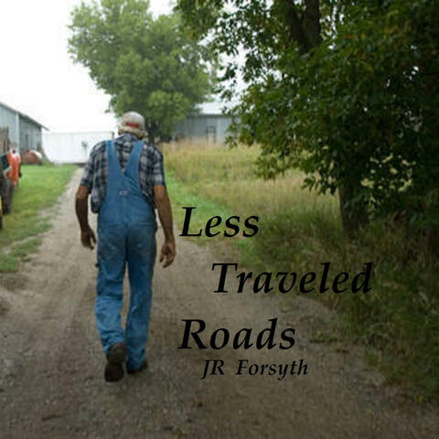Less Traveled Roads