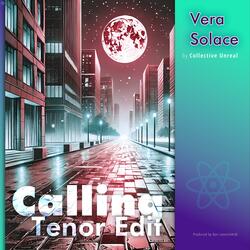 Calling (feat. Vera Solace) (Tenor Edition)