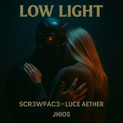 Low Light (feat. Luce Aether)