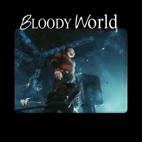 Bloody World
