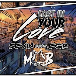 Lost in Your Love (feat. E.G.R.)