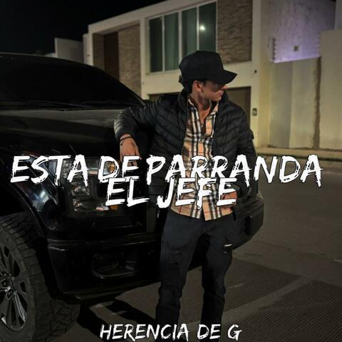 Esta De Parranda El Jefe