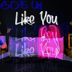 Like You