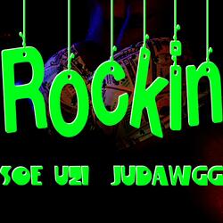 Rockin' (feat. Judawgg)