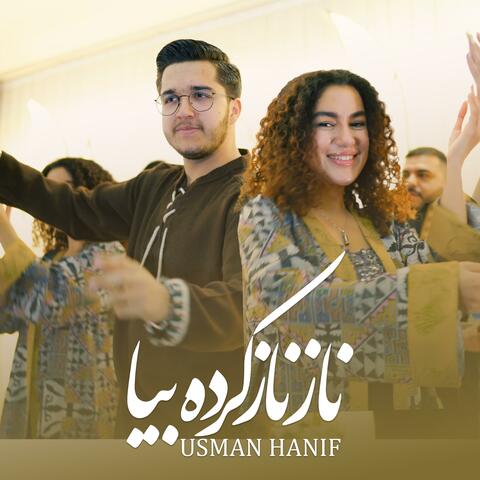 Naz Naz (Usman Hanif) ناز ناز کده بیا - عثمان حنیف