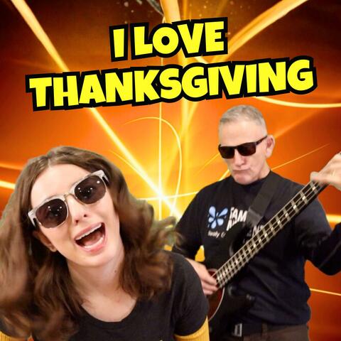 I Love Thanksgiving