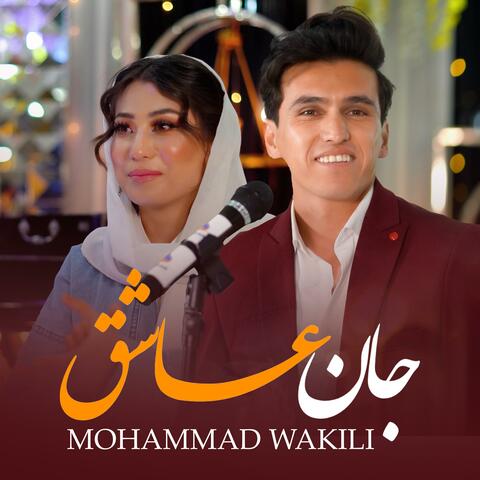 Jan Ashiq (Mohammad Wakili) جان عاشق محمد وکیلی