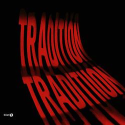 Tradition (Extended Mix)