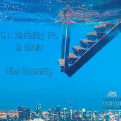 The ComeUp (feat. 3 Activ)