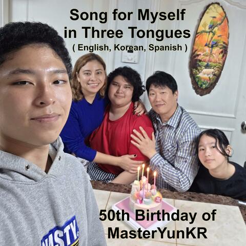 Song for Myself in Three Tongues