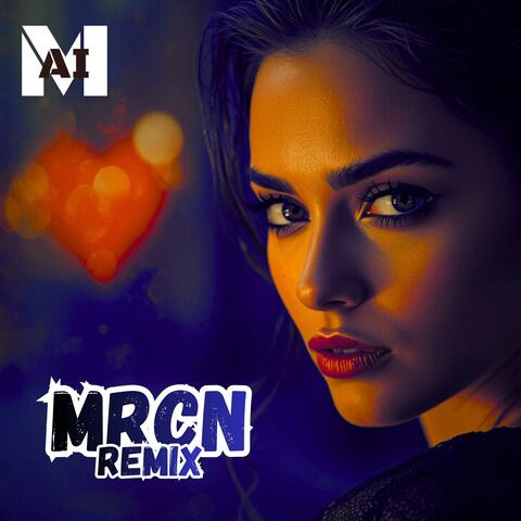 Daj mi serce tej nocy (MRCN Remix)