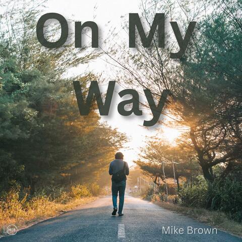 On My Way
