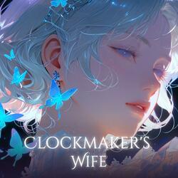 Clockmaker's Wife