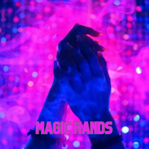 Magic Hands
