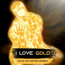 I Love Gold