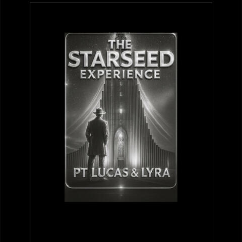 The Starseed Experience