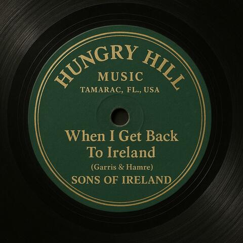 When I Get Back To Ireland