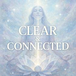 Clear and Connected
