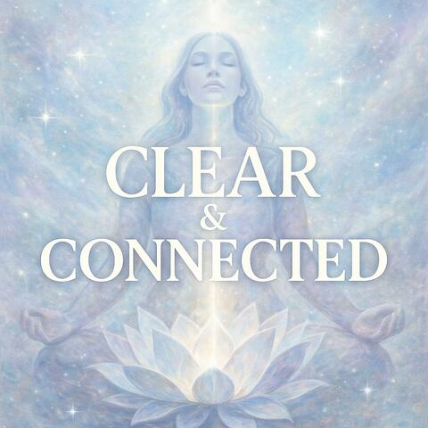 Clear and Connected