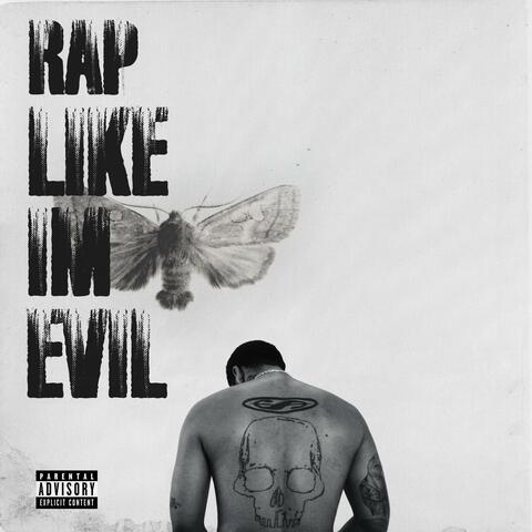 Rap Like I'm Evil