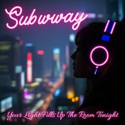 Your Light Fills Up The Room Tonight (Album Version)