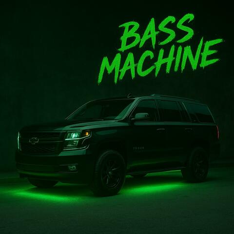 Bass Machine